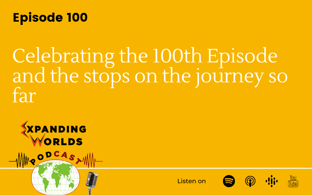 100 Celebrating the 100th Episode and the stops on the journey so far