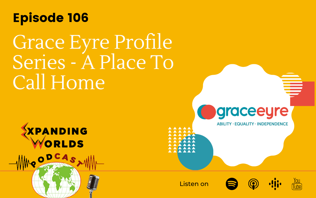 106 Grace Eyre Profile Series – A Place To Call Home