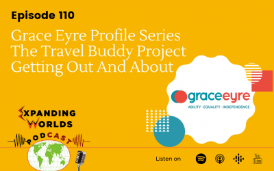110 Grace Eyre Profile Series – The Travel Buddy Project – Getting Out And About