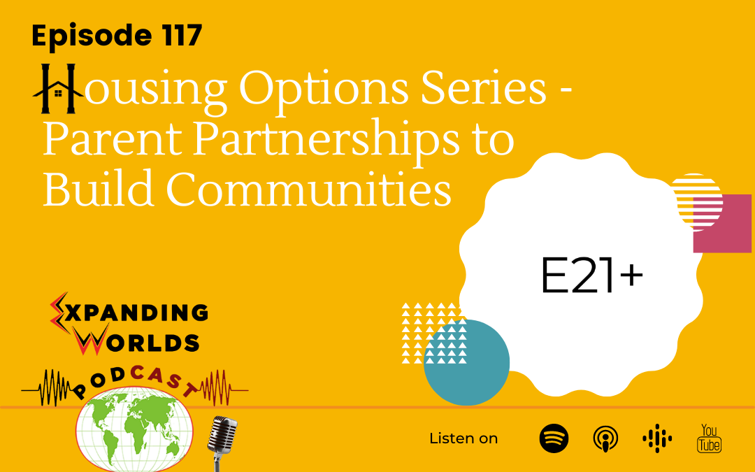 117 Housing Options Series – Parent Partnerships to Build Communities