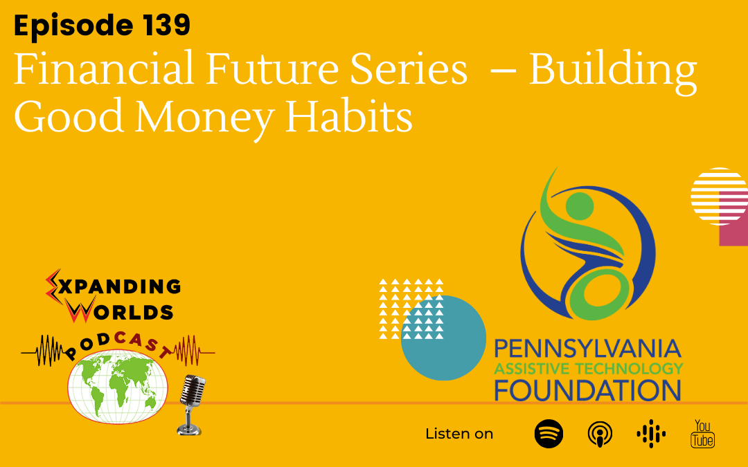 139 Financial Future Series – Building Good Money Habits with Karen Hassett from PATF