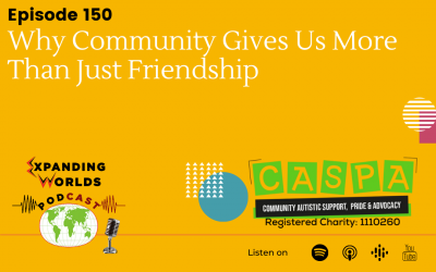150 Why Community Gives Us More Than Just Friendship with Sarah Towler from CASPA