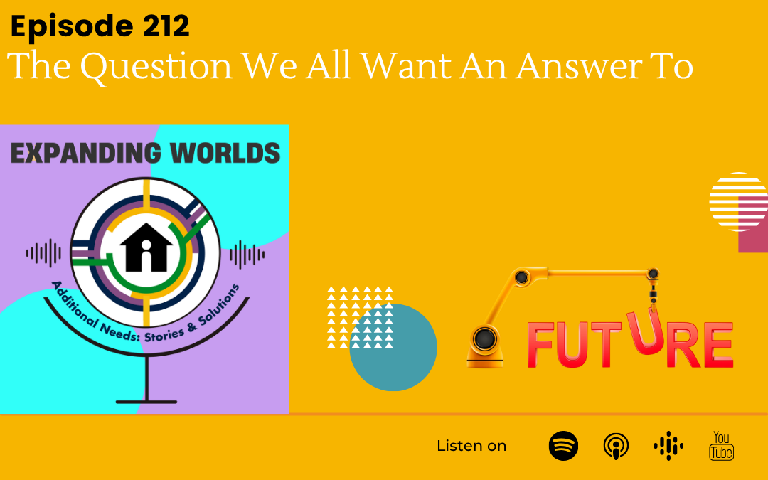 212 The Question We All Want An Answer To with Debra Caldow