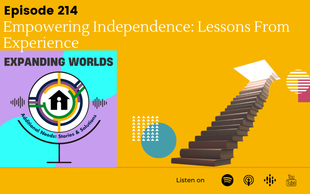 214 Empowering Independence: Lessons From Experience with Ben Simmonds