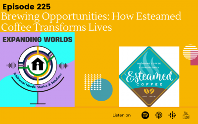 225 Brewing Opportunities: How Esteamed Coffee Transforms Lives with Julie Walker