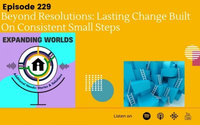 229 Beyond Resolutions: Lasting Change Built On Consistent Small Steps with Debra Caldow