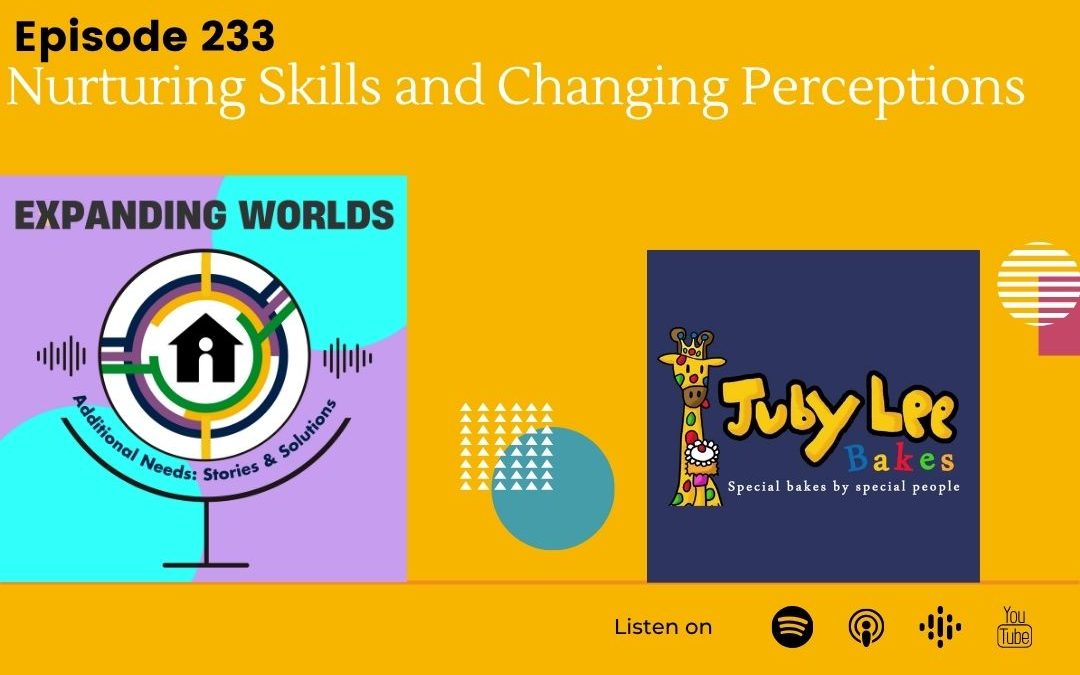 233 Nurturing Skills and Changing Perceptions with Julie from JubyLee Bakes